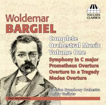 Complete Orchestral Music, Volume One