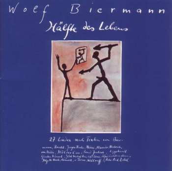 2CD Wolf Biermann: Das Geht Sein' Sozialistischen Gang 515215
