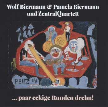 CD Wolf Biermann: ... Paar Eckige Runden Drehn! 476607