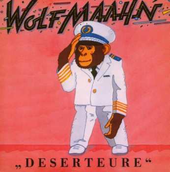 Album Wolf Maahn: Deserteure