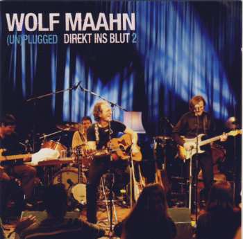 2CD Wolf Maahn: (Un)plugged Direkt Ins Blut 2 539709
