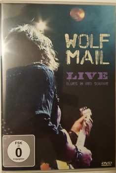 Album Wolf Mail: Live Blues In Red Square