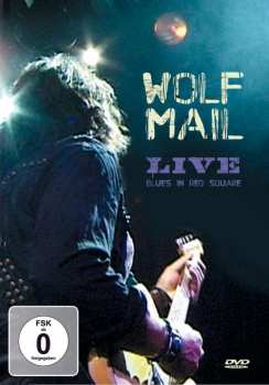 DVD Wolf Mail: Live Blues In Red Square 430626