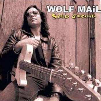 Album Wolf Mail: Solid Ground