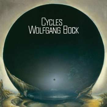 Album Wolfang Bock: Cycles