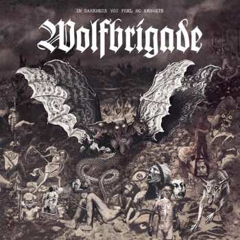 LP Wolfbrigade: In Darkness You Feel No Regrets 462595