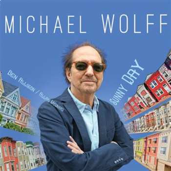 Album Michael Wolff: Sunny Day
