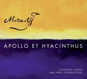 Album Wolfgang Amadeus Mozart: Apollo Et Hyacinthus, K.38