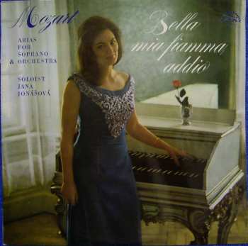 LP Wolfgang Amadeus Mozart: Bella Mia Fiamma Addio 53120