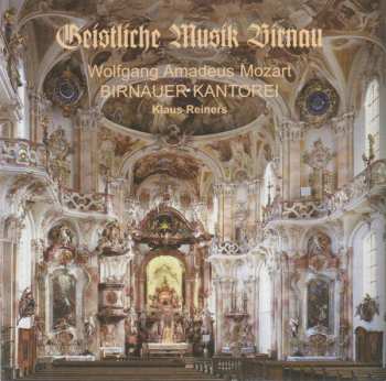 Wolfgang Amadeus Mozart: Geistliche Musik Birnau