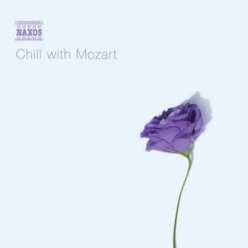 Album Wolfgang Amadeus Mozart: Chill With Mozart
