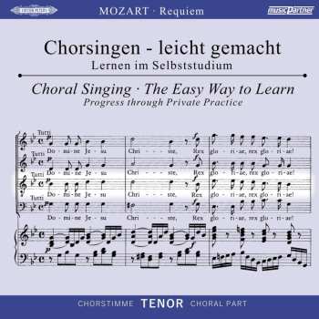 Album Wolfgang Amadeus Mozart: Chorsingen Leicht Gemacht - Wolfgang Amadeus Mozart: Requiem D-moll Kv 626