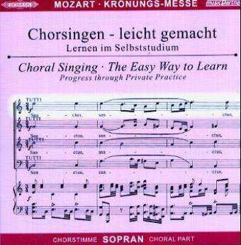 CD Wolfgang Amadeus Mozart: Chorsingen Leicht Gemacht:mozart,krönungsmesse 296617