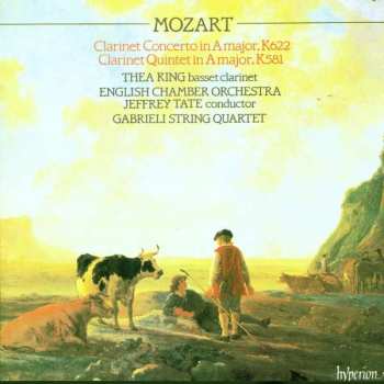 Album Wolfgang Amadeus Mozart: Clarinet Concerto In A Major, K622 / Clarinet Quintet In A Major, K581