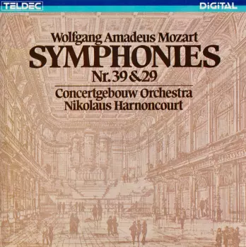 Wolfgang Amadeus Mozart: Symphonies Nr. 39 & 29
