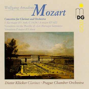 Wolfgang Amadeus Mozart: Concertos For Clarinet And Orchestra