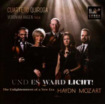 Album Wolfgang Amadeus Mozart: Cuarteto Quiroga - Und Es Ward Licht!