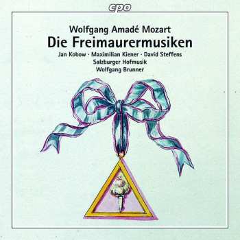 Album Wolfgang Amadeus Mozart: Die Freimaurermusiken