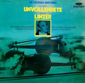 Album Wolfgang Amadeus Mozart: Die Großen Sinfonien - Linzer Sinfonie - Unvollendete