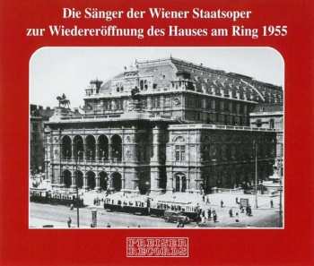 Album Wolfgang Amadeus Mozart: Die Sänger Der Wiener Staatsoper Zur Wiedereröffnung 1955