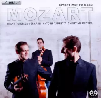 Wolfgang Amadeus Mozart: Divertimento K 563