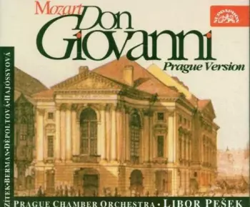 Wolfgang Amadeus Mozart: Don Giovanni (Pražská Verze)