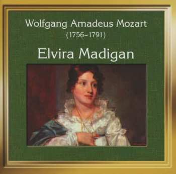 Wolfgang Amadeus Mozart: Elvira Madigan