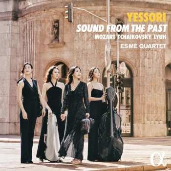 Album Wolfgang Amadeus Mozart: Esme Quartet - Sound From The Past