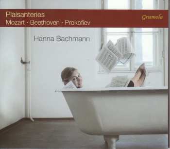 Album Wolfgang Amadeus Mozart: Hanna Bachmann - Plaisanteries