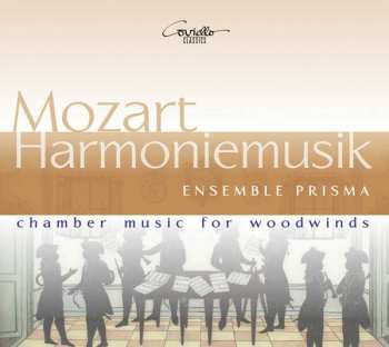 Album Wolfgang Amadeus Mozart: Harmoniemusik - Kammermusik Für Holzbläser