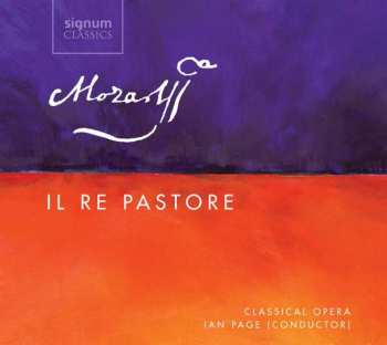 Album Wolfgang Amadeus Mozart: Il Re Pastore