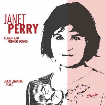Wolfgang Amadeus Mozart: Janet Perry  - German And French Songs