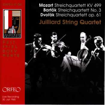 Wolfgang Amadeus Mozart: Juilliard String Quartet - Mozart / Bartok / Dvorak