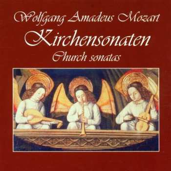 Album Wolfgang Amadeus Mozart: Kirchensonaten Für Orgel & Orchester Nr.1-17