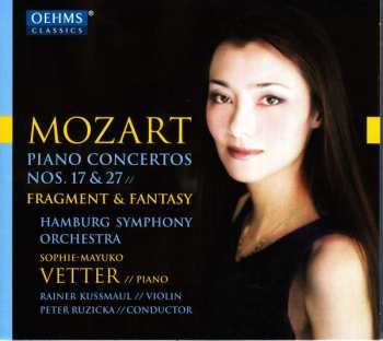 CD Wolfgang Amadeus Mozart: Piano Concertos Nos. 17 & 27 ; Fragment & Fantasy 426976