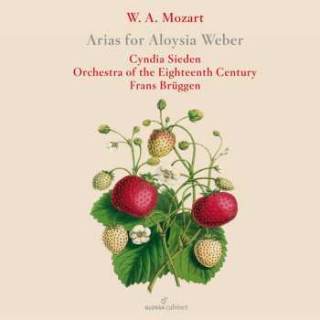 Album Wolfgang Amadeus Mozart: Konzertarien Für Sopran "arias For Aloysia Weber"