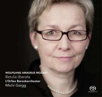 Album Wolfgang Amadeus Mozart: La Betulia Liberata