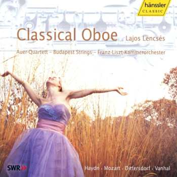 Album Wolfgang Amadeus Mozart: Lajos Lencses - Classical Oboe