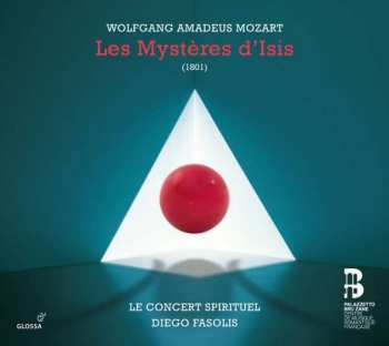 Album Wolfgang Amadeus Mozart: Les Mysteres D'isis