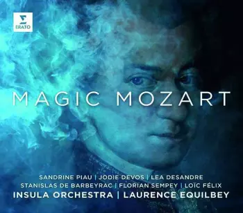 Laurence Equilbey: Magic Mozart