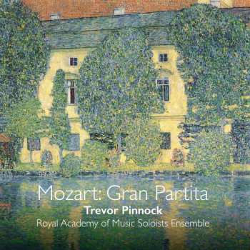 Album Wolfgang Amadeus Mozart: Mozart: Gran Partita