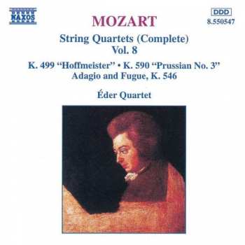 Wolfgang Amadeus Mozart: Mozart String Quartets (Complete), Vol. 8