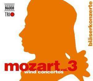 Album Wolfgang Amadeus Mozart: Naxos Mozart-edition 3 - Bläserkonzerte