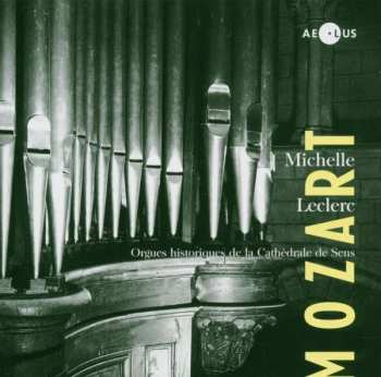 Album Wolfgang Amadeus Mozart: Oeuvres Pour Orgue 