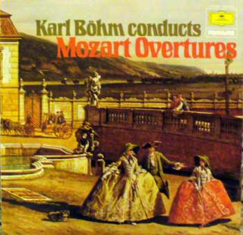 Wolfgang Amadeus Mozart: Ouvertures
