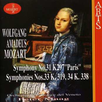 CD Wolfgang Amadeus Mozart: Symphony No.31 K297 "Paris", Symphonies Nos.33 K.319, 34 K.338  451405