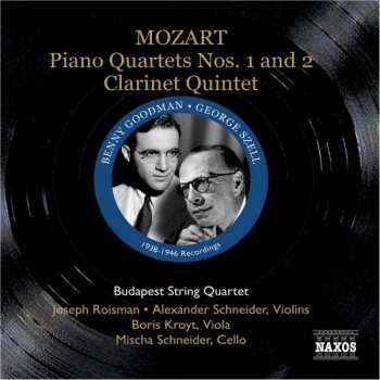 Album Wolfgang Amadeus Mozart: Piano Quartets Nos.1 And 2., Clarinet Quintet