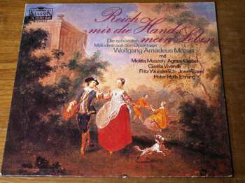 Album Wolfgang Amadeus Mozart: Reich Mir Die Hand, Mein Leben (Die Schönsten Melodien Aus Den Opern Von Wolfgang Amadeus Mozart)
