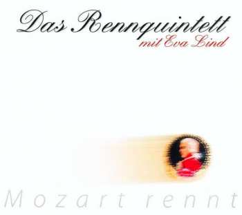 Album Wolfgang Amadeus Mozart: Rennquintett - Mozart Rennt