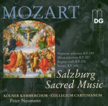 Wolfgang Amadeus Mozart: Salzburg Sacred Music